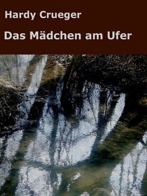 cover image of Das Mädchen am Ufer